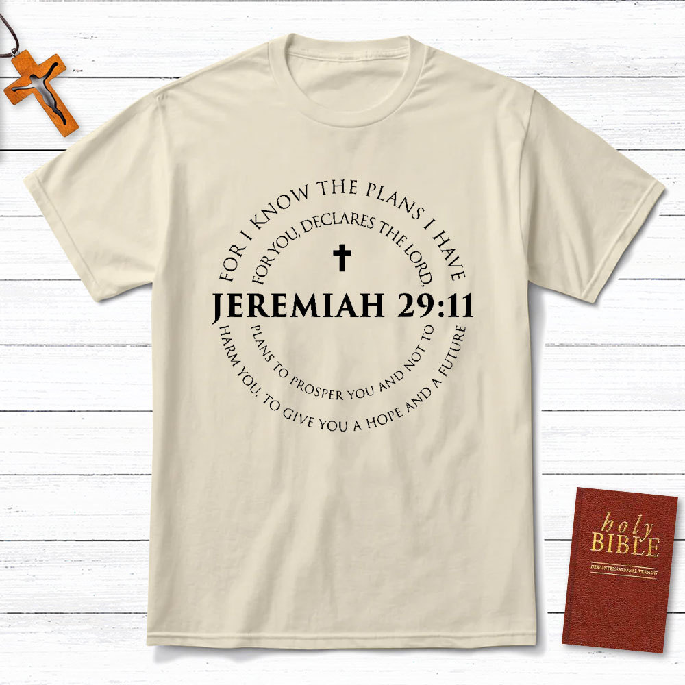 Jeremiah 29:11 Christian T-Shirt
