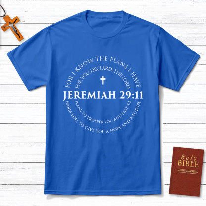 Jeremiah 29:11 Christian T-Shirt