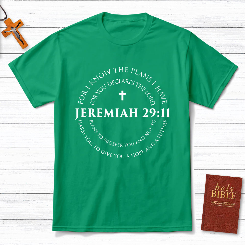 Christian T-Shirt Holy Bible Verse Scripture: Jeremiah 29:11