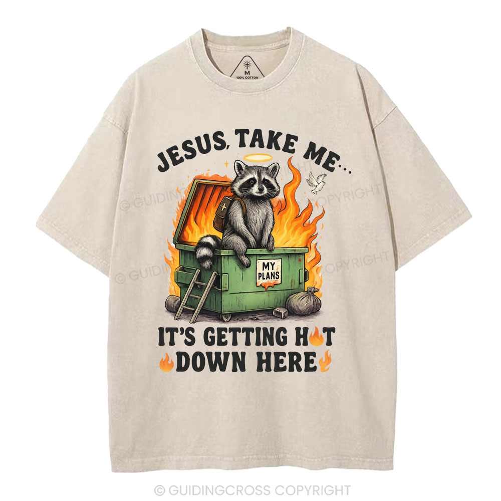 Jesus, Take Me… Christian Washed T-Shirt