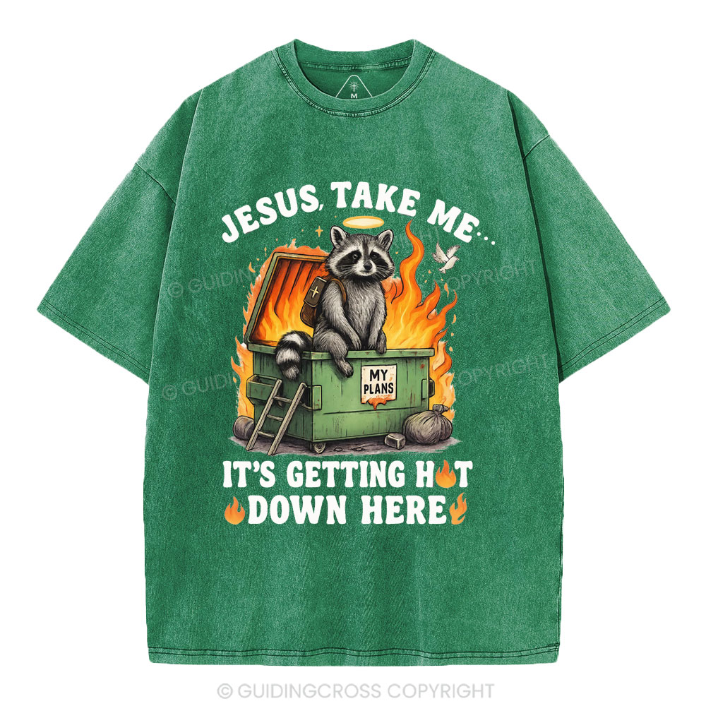Jesus, Take Me… Christian Washed T-Shirt