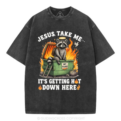Jesus, Take Me… Christian Washed T-Shirt