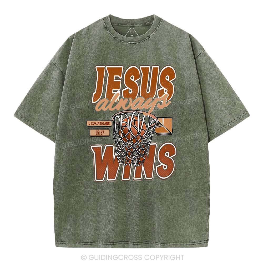 Jesus Always Wins Chrisitian Washed T-Shirt