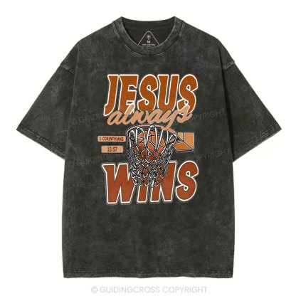 Jesus Always Wins Chrisitian Washed T-Shirt