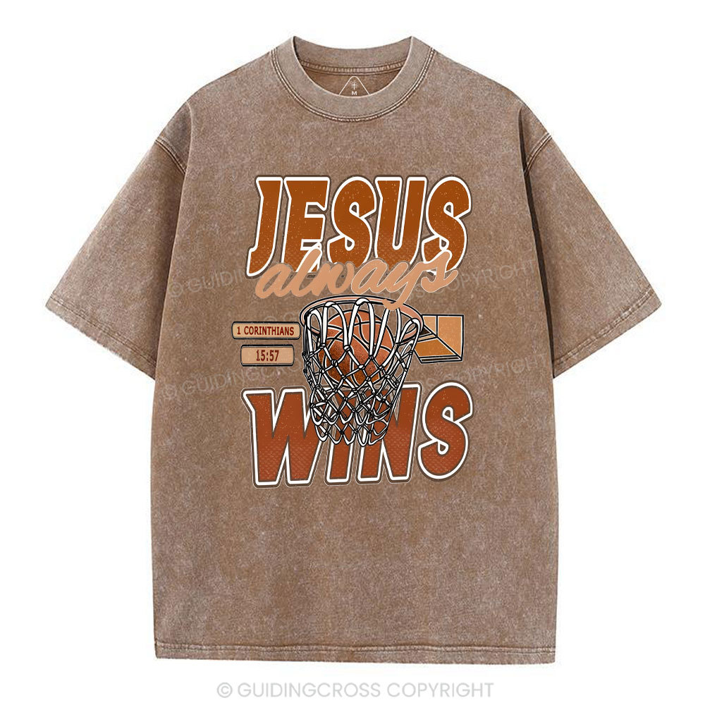 Jesus Always Wins Chrisitian Washed T-Shirt