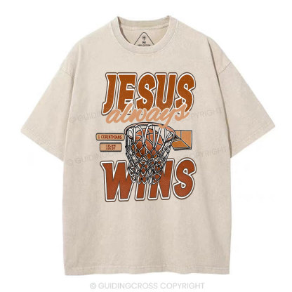 Jesus Always Wins Chrisitian Washed T-Shirt