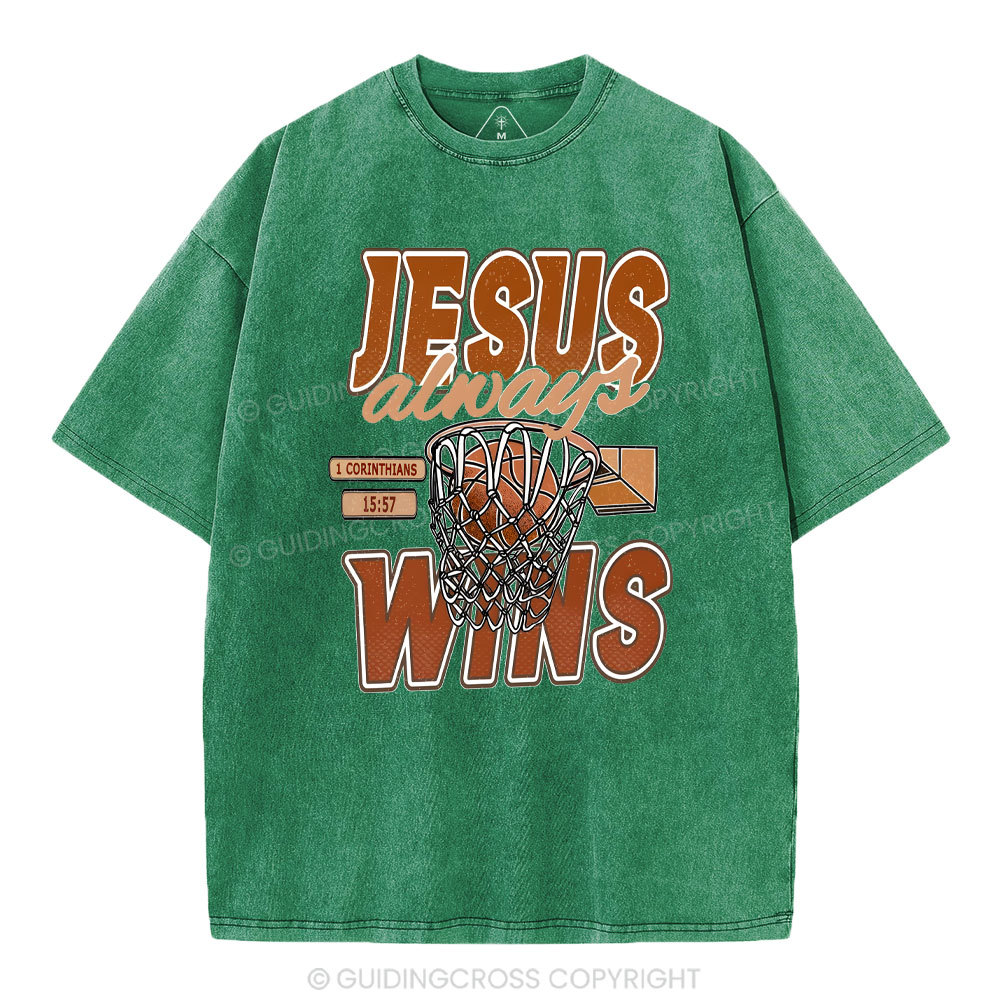 Jesus Always Wins Chrisitian Washed T-Shirt