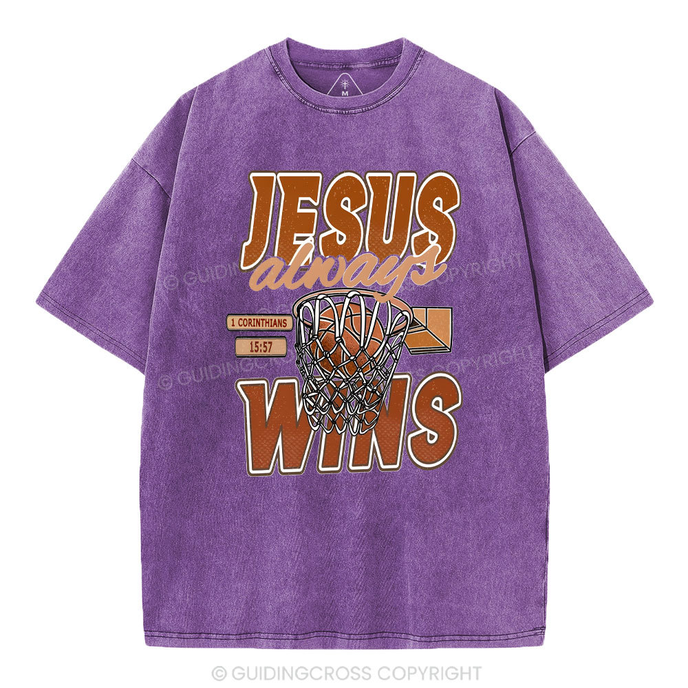 Jesus Always Wins Chrisitian Washed T-Shirt
