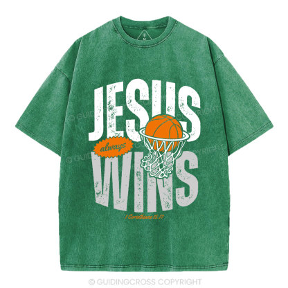 Jesus Always Wins Christian Washed T-Shirt