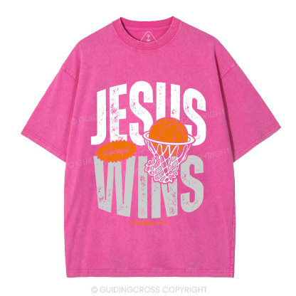 Jesus Always Wins Christian Washed T-Shirt