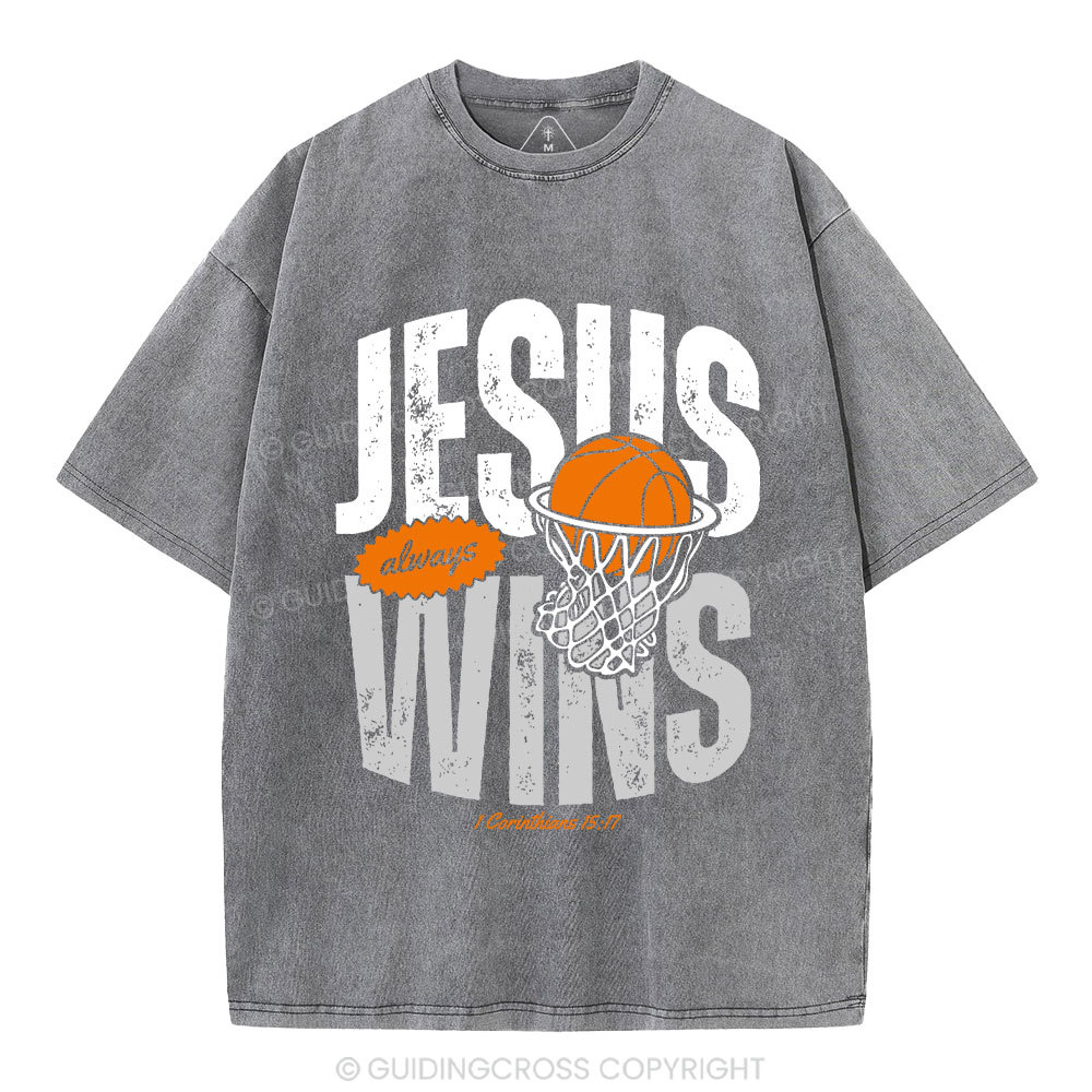 Jesus Always Wins Christian Washed T-Shirt