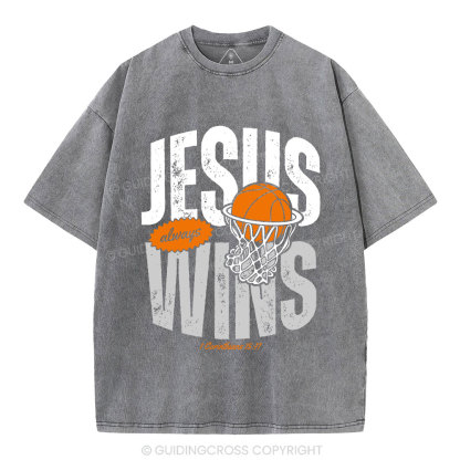 Jesus Always Wins Christian Washed T-Shirt