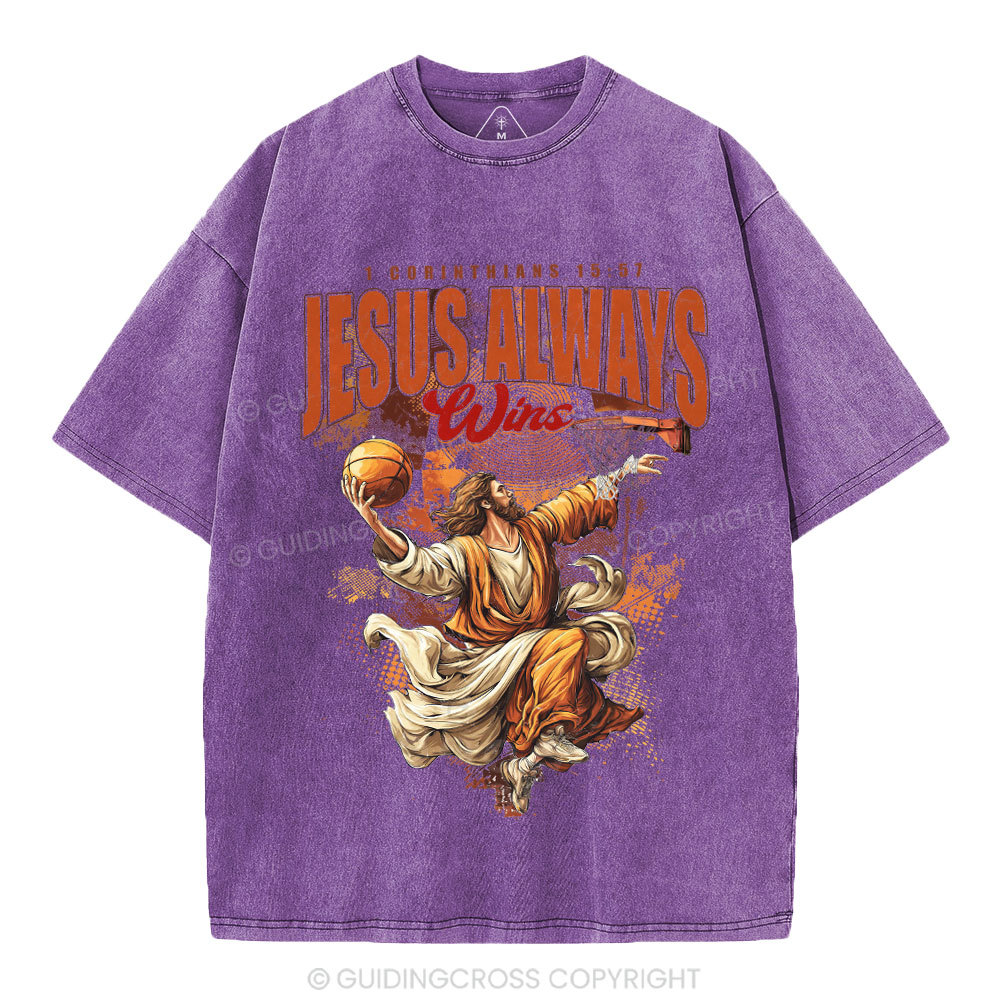 Jesus Always Wins Christian Washed T-Shirt