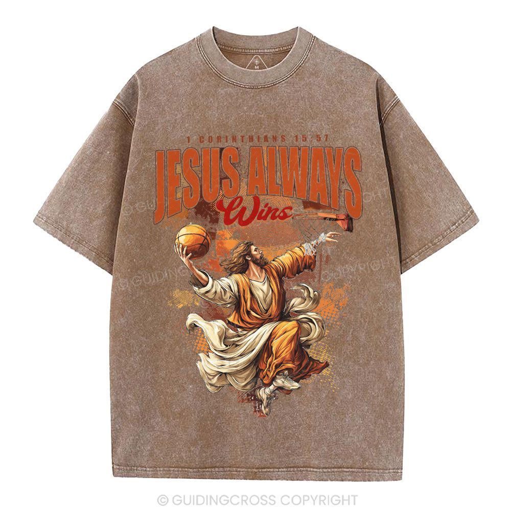 Jesus Always Wins Christian Washed T-Shirt