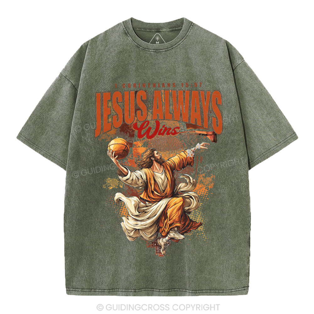 Jesus Always Wins Christian Washed T-Shirt