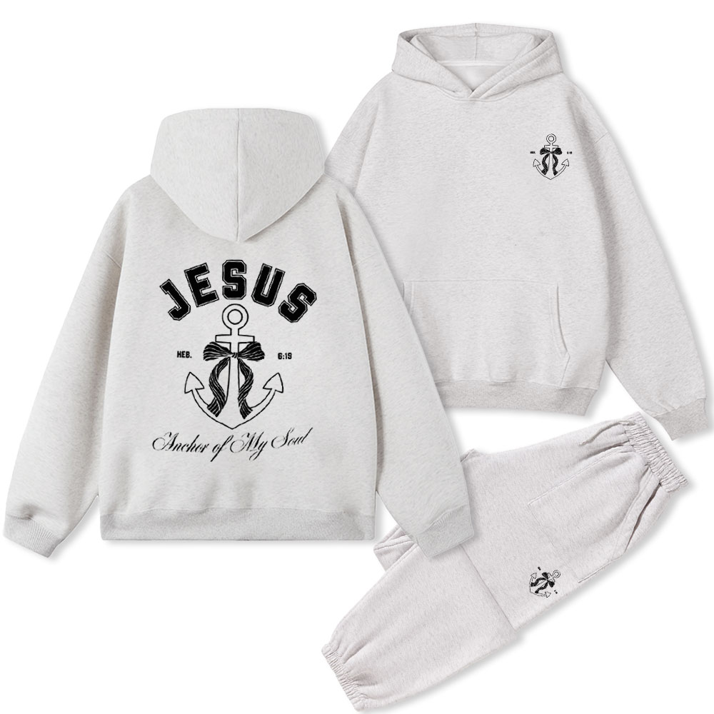 Jesus Anchor Of My Soul Christian Fleece Hoodie Set