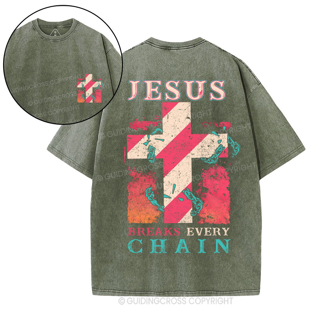 Jesus Breaks Every Chain Christian Washed T-Shirt