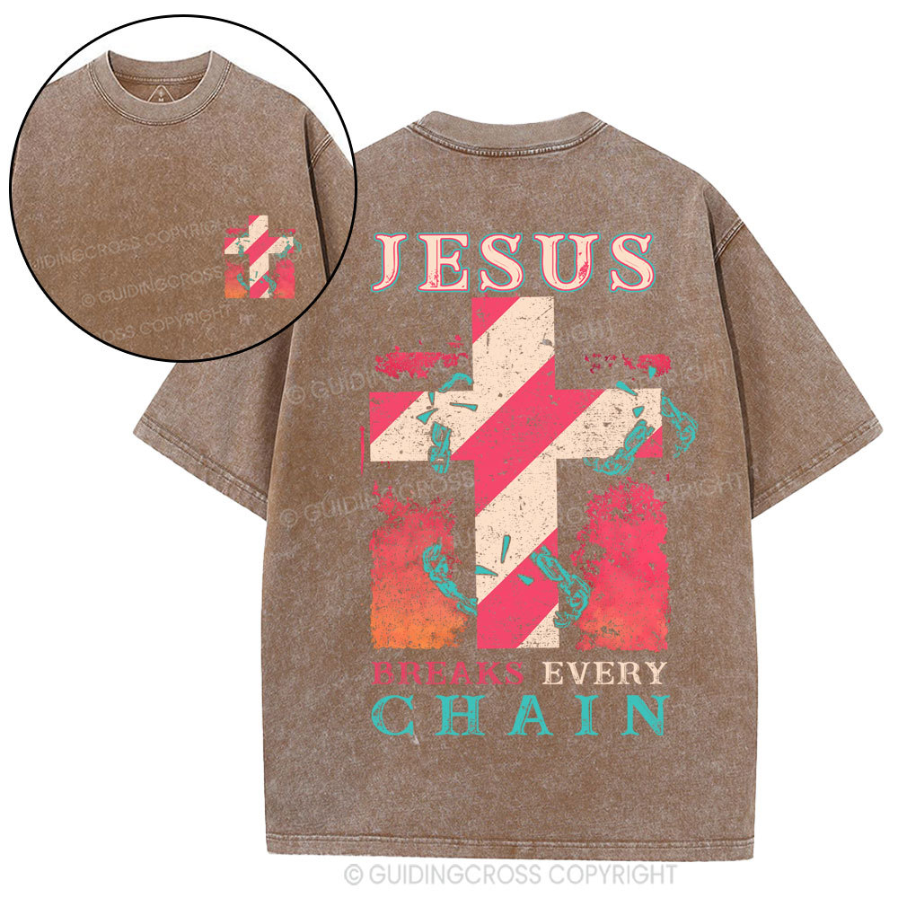 Jesus Breaks Every Chain Christian Washed T-Shirt