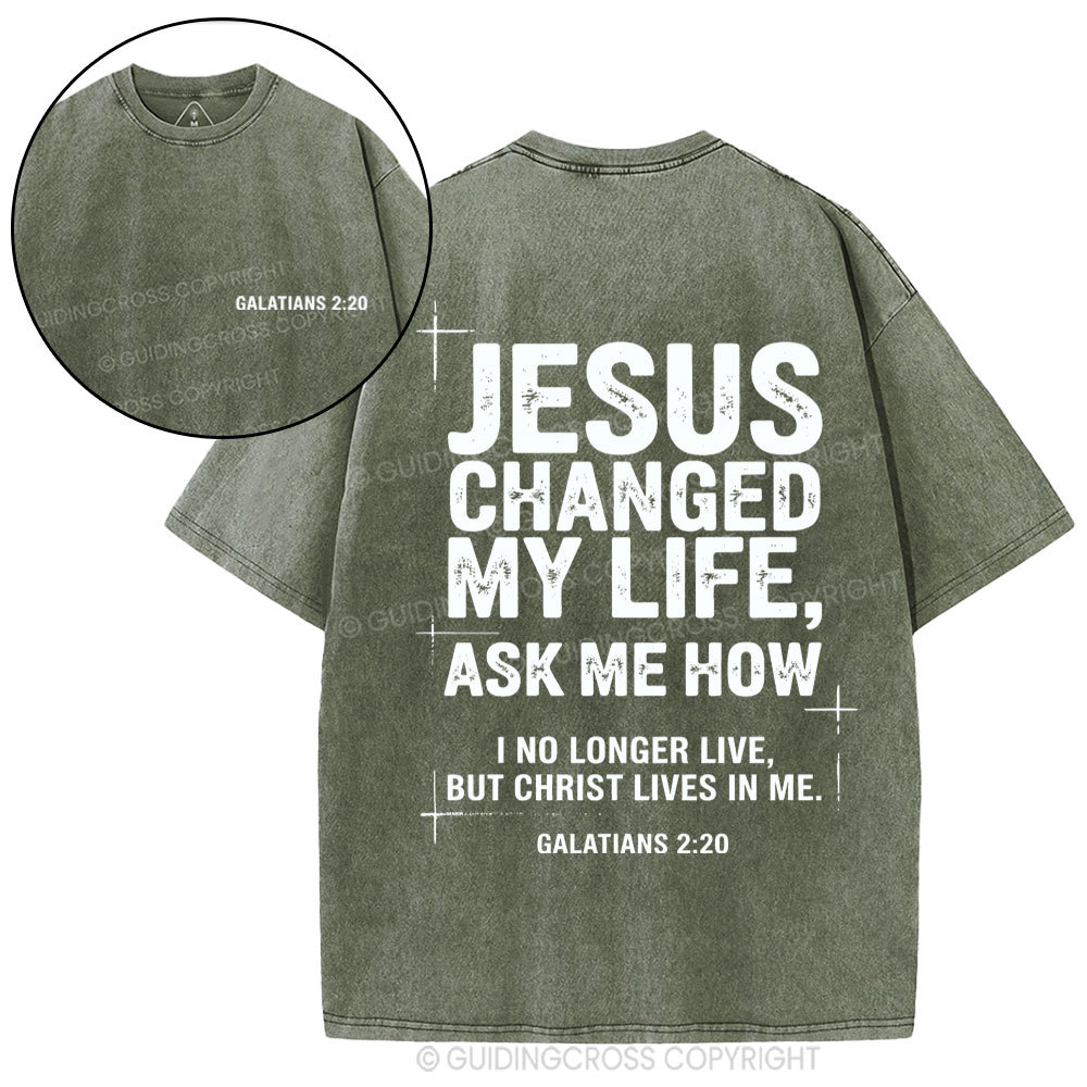 Jesus Changed My Life Christian Washed T-Shirt