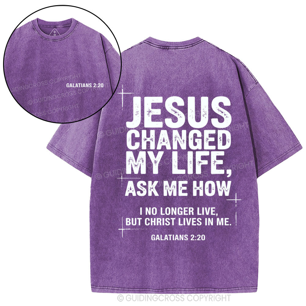 Jesus Changed My Life Christian Washed T-Shirt