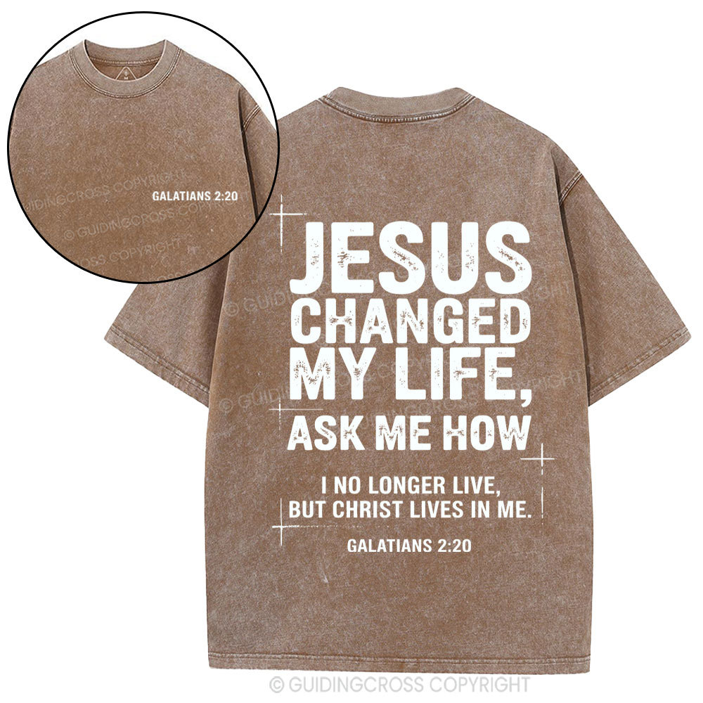 Jesus Changed My Life Christian Washed T-Shirt