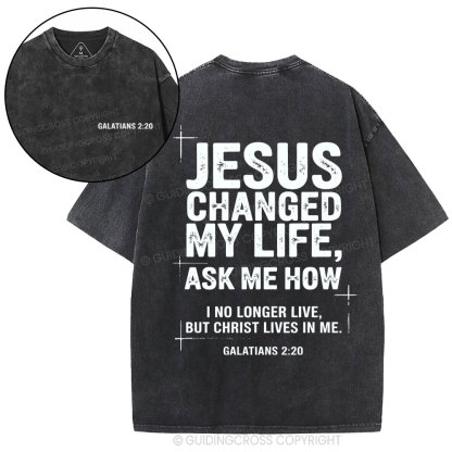 Jesus Changed My Life Christian Washed T-Shirt
