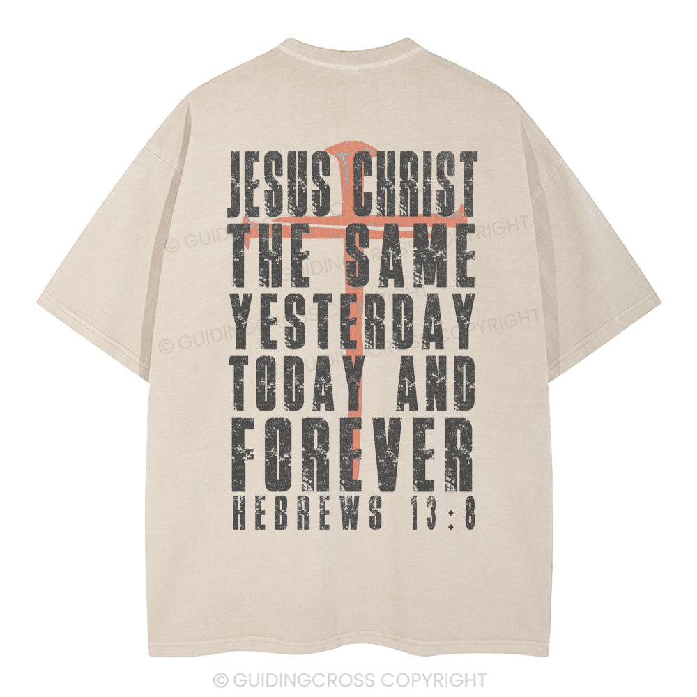 Jesus Christ Forever Christian Washed T-Shirt