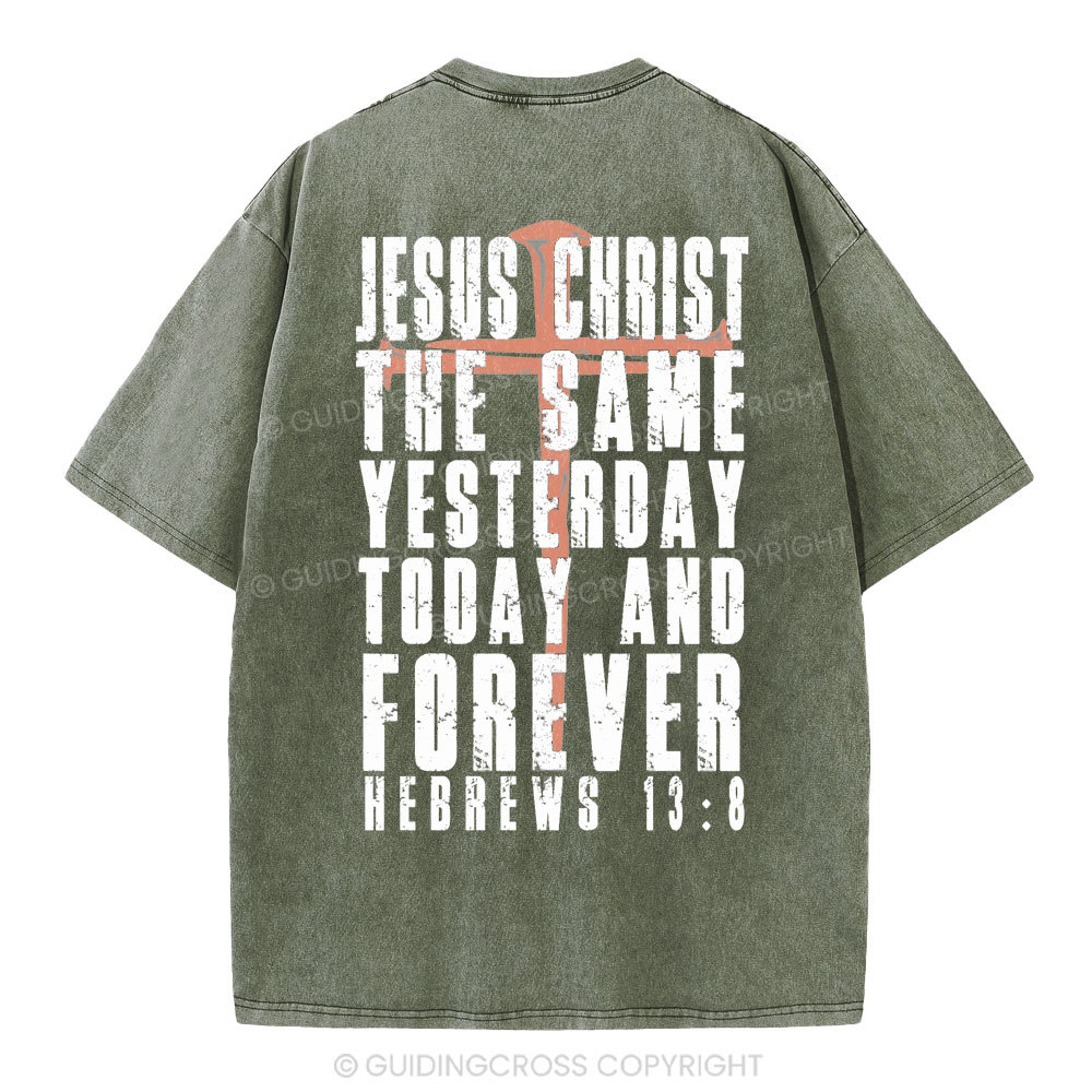 Jesus Christ Forever Christian Washed T-Shirt