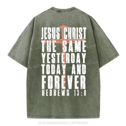Jesus Christ Forever Christian Washed T-Shirt
