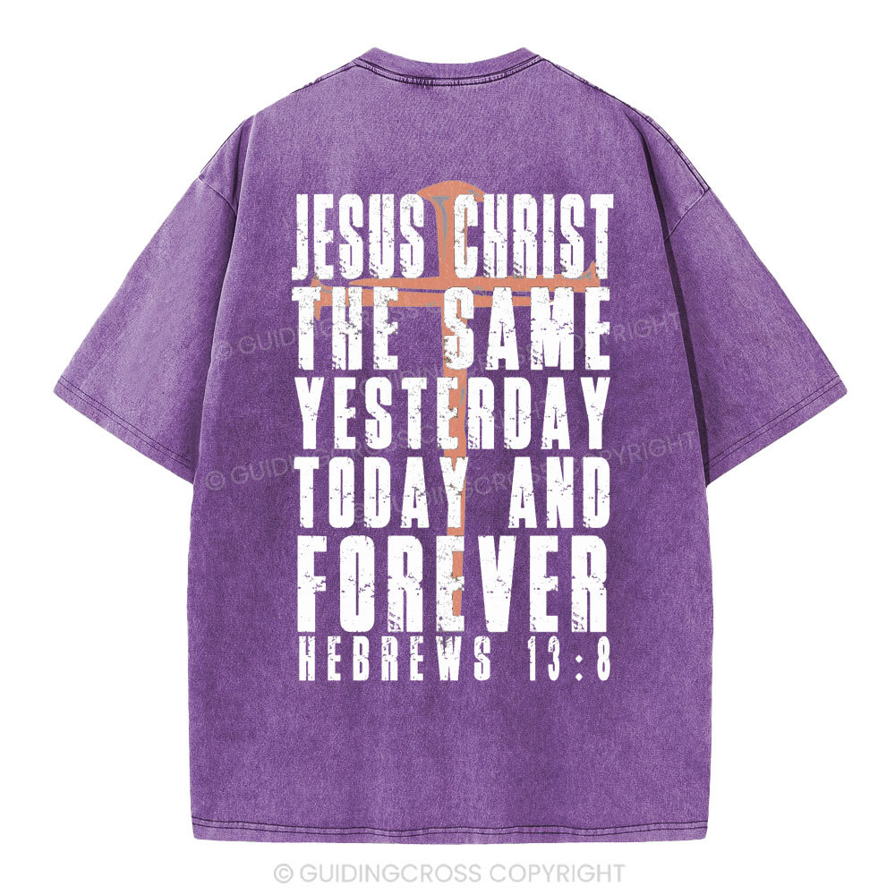 Jesus Christ Forever Christian Washed T-Shirt