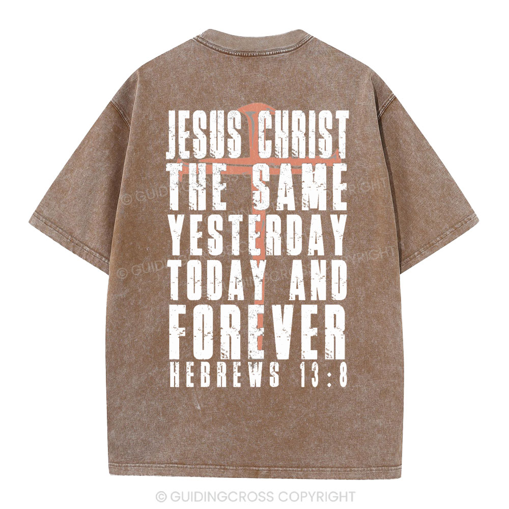 Jesus Christ Forever Christian Washed T-Shirt