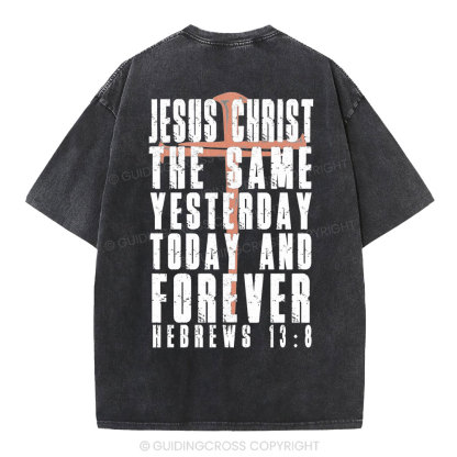 Jesus Christ Forever Christian Washed T-Shirt