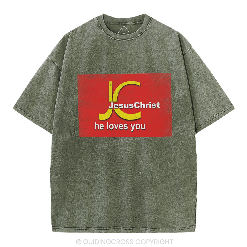 Jesus Christ He Loves You Christian Washed T-Shirt