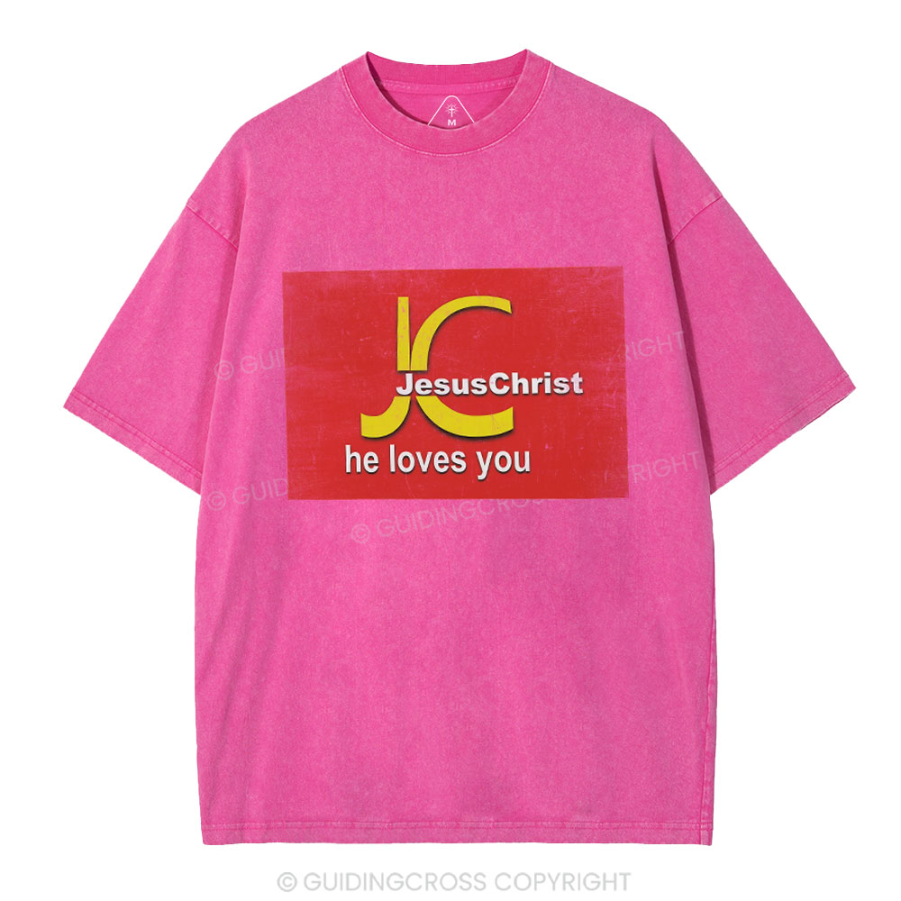 Jesus Christ He Loves You Christian Washed T-Shirt
