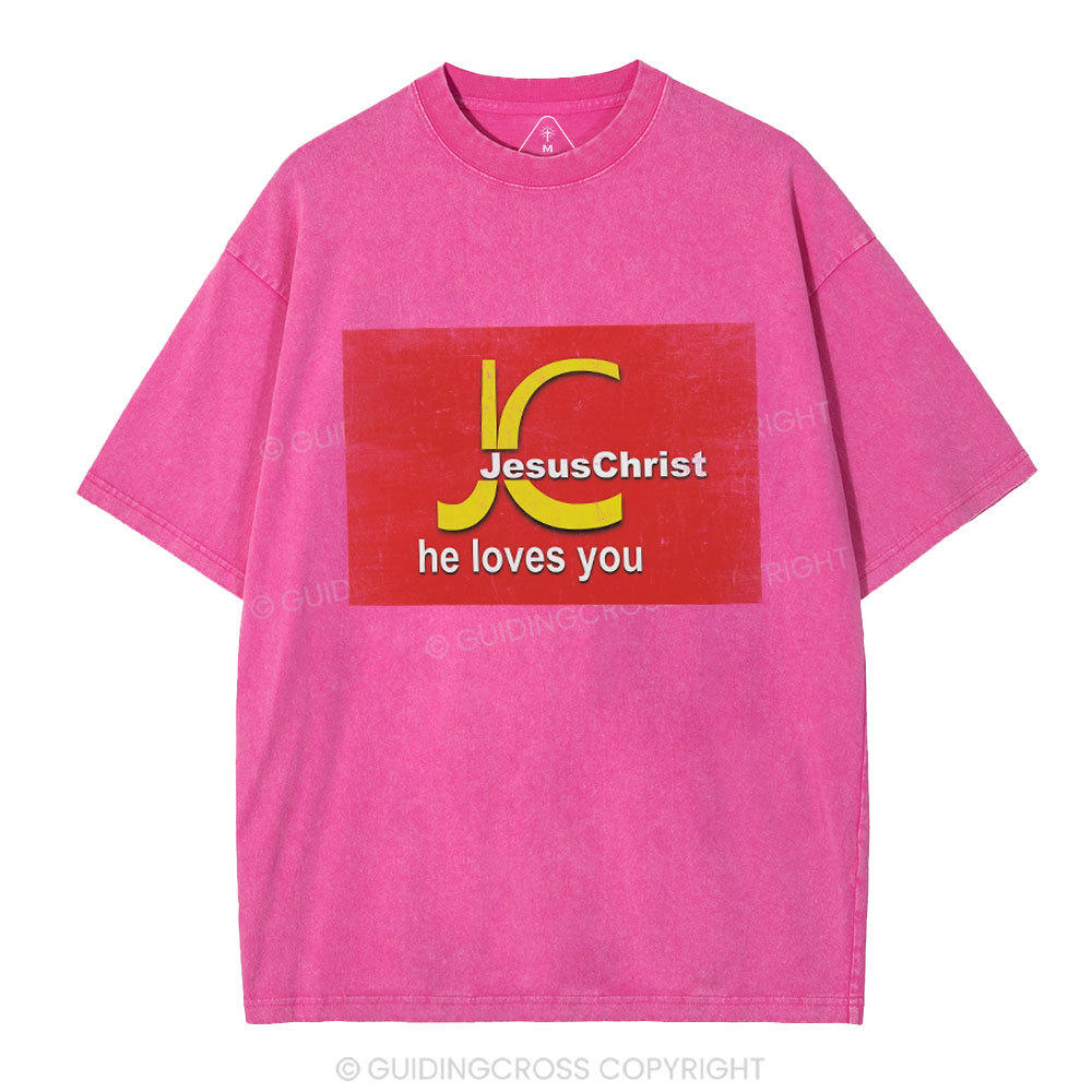 Jesus Christ He Loves You Christian Washed T-Shirt