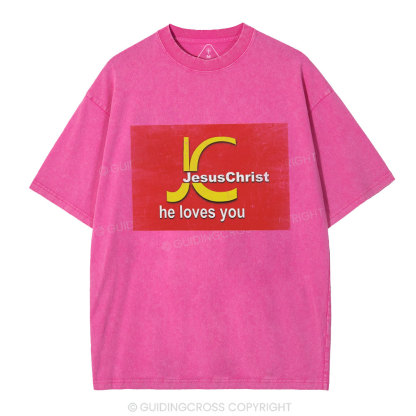 Jesus Christ He Loves You Christian Washed T-Shirt