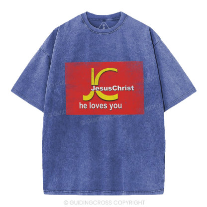 Jesus Christ He Loves You Christian Washed T-Shirt