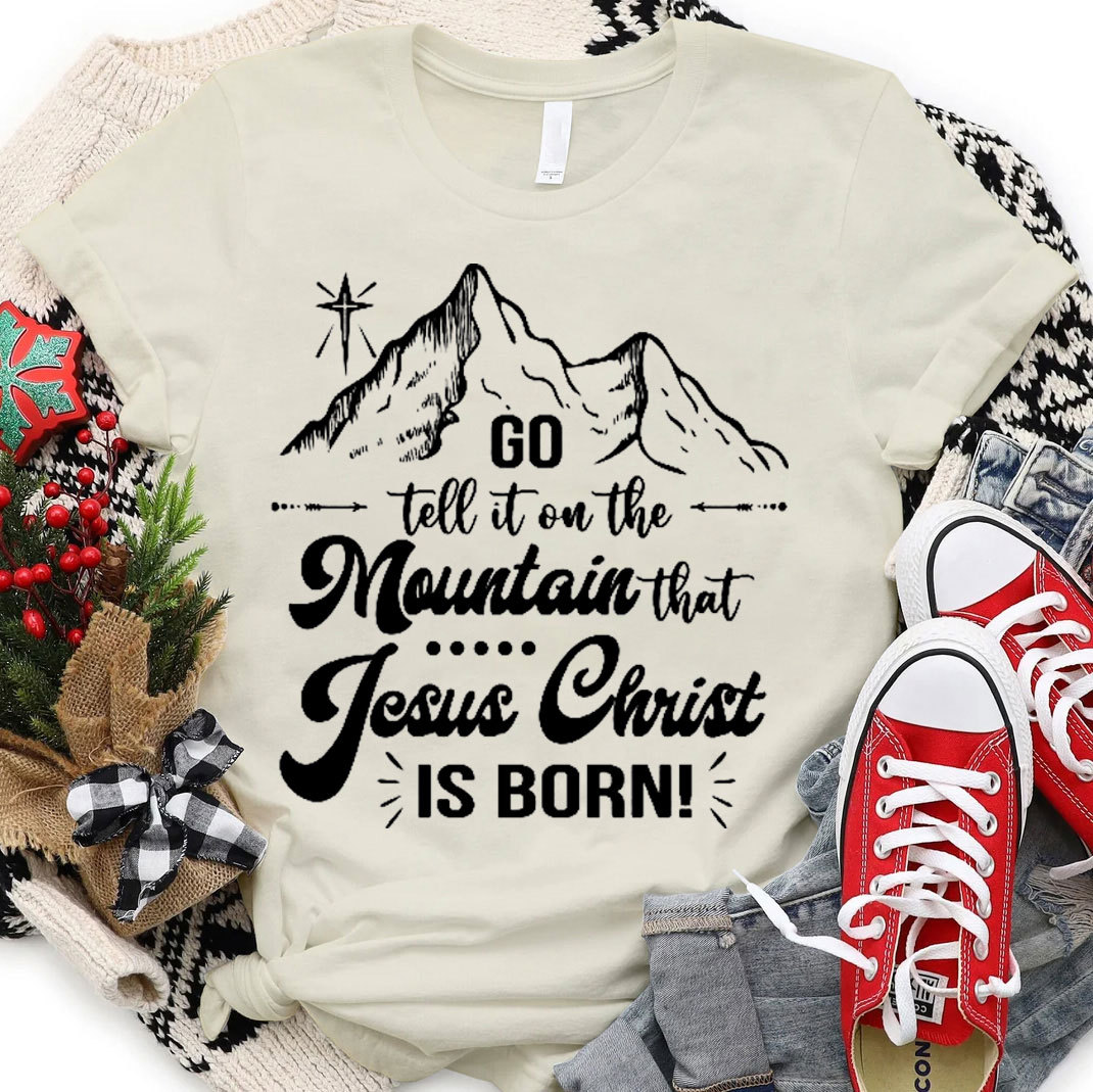 Jesus Christ Is Born Christian T-Shirt