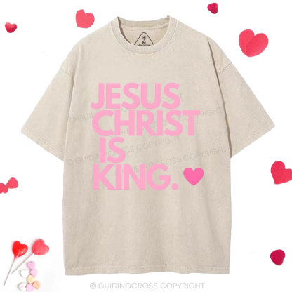 Jesus Christ Is King Christian Washed T-Shirt