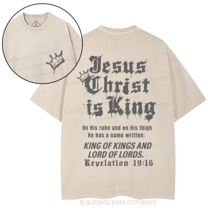 Jesus Christ Is King Christian Washed T-Shirt