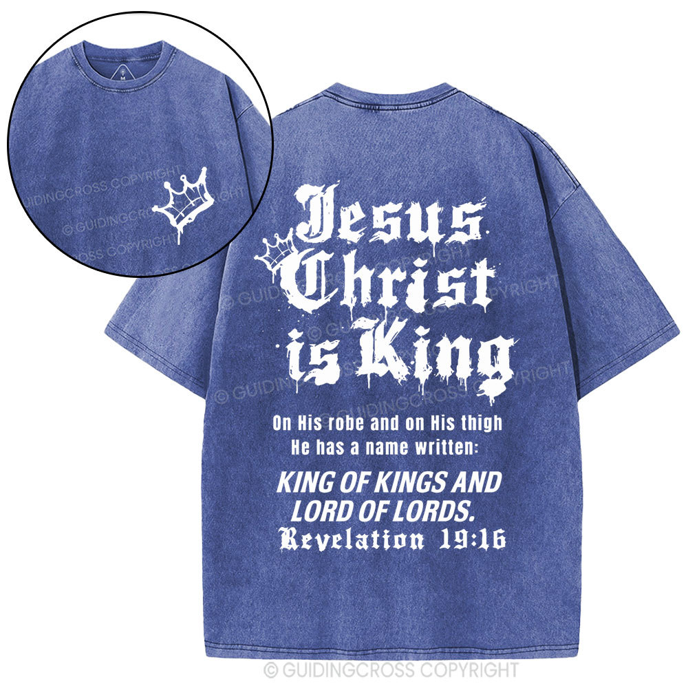 Jesus Christ Is King Christian Washed T-Shirt