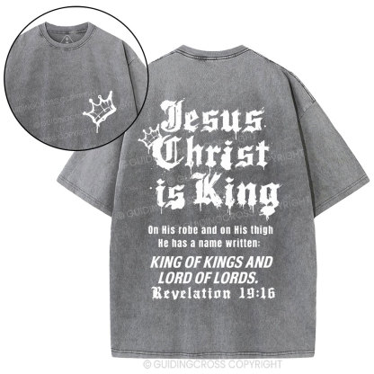 Jesus Christ Is King Christian Washed T-Shirt