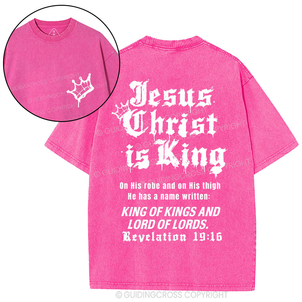 Jesus Christ Is King Christian Washed T-Shirt