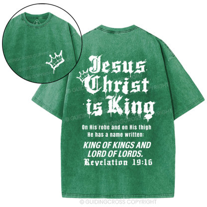Jesus Christ Is King Christian Washed T-Shirt