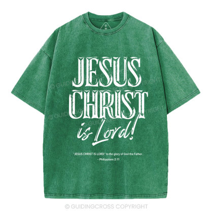 Jesus Christ Is Lord Christian Washed T-Shirt
