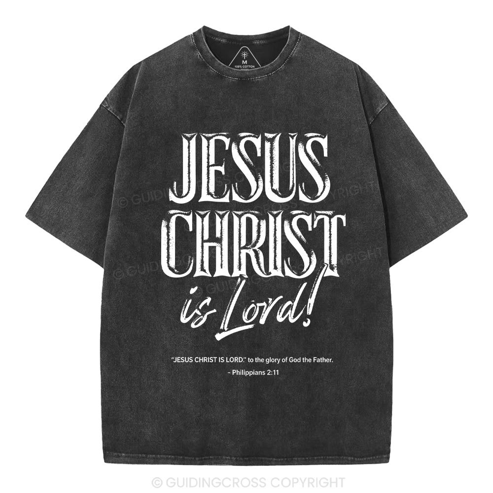 Jesus Christ Is Lord Christian Washed T-Shirt