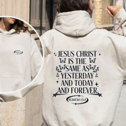 Jesus Christ Is The Same As Forever Christian Fleece Hoodie Set