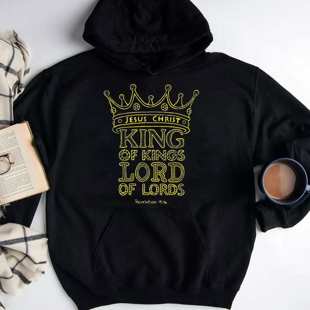 Jesus Christ King Of Kings Lord Of Lords Revelation 19:16 Christian Hoodie