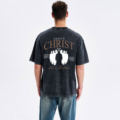 Jesus Christ Let's Follow Christian Washed T-Shirt