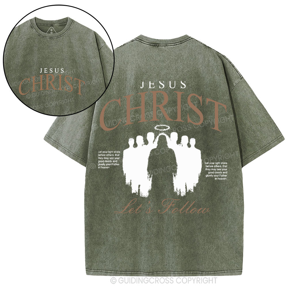 Jesus Christ Let's Follow Christian Washed T-Shirt